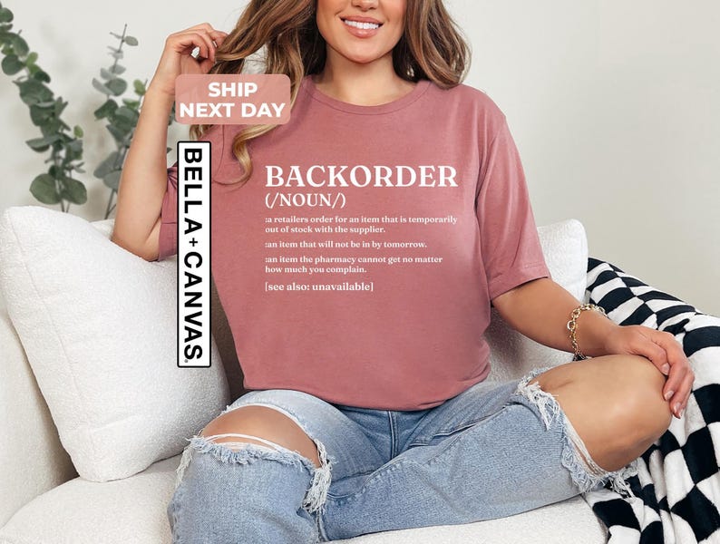Backorder Definition Shirt, Future Pharmacist Shirt, Pharmacy Technician Shirt, Nurse Student Healthcare Shirt, Shirt for Pharmacists zdjęcie 4
