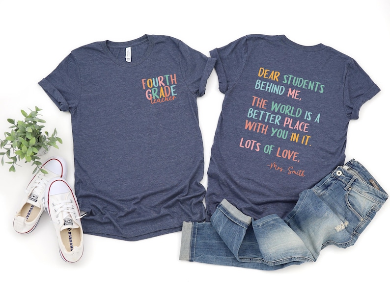 Dear Students Behind Me Shirt, Custom Teacher Shirt, Better World Teacher T Shirt, Back To School Teacher Gift, First Day Of School Teacher 画像 2