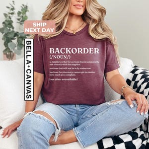 Backorder Definition Shirt, Future Pharmacist Shirt, Pharmacy Technician Shirt, Nurse Student Healthcare Shirt, Shirt for Pharmacists zdjęcie 2