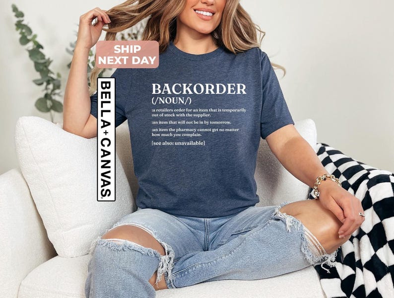 Backorder Definition Shirt, Future Pharmacist Shirt, Pharmacy Technician Shirt, Nurse Student Healthcare Shirt, Shirt for Pharmacists zdjęcie 3