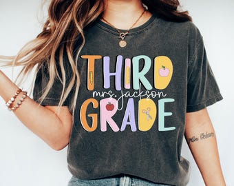 Custom Third Grade Teacher Shirt, 3rd Grade Comfort Colors®, Personalized 3rd Grade Teacher, Back to School Teacher Gifts, Teacher Team Gift