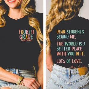 Dear Students Behind Me Shirt, Custom Teacher Shirt, Better World Teacher T Shirt, Back To School Teacher Gift, First Day Of School Teacher 画像 5