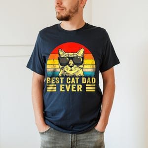 Best Cat Dad Ever Shirt, Dad&#39;s Favorite Shirt, Funny Dad Shirt, Fathers Day Gift, Dad Shirt, Cat Father Shirt, Best Dad Shirt