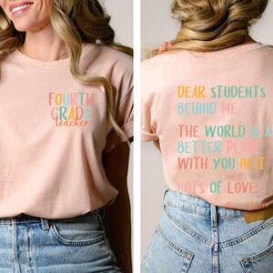 Dear Students Behind Me Shirt, Custom Teacher Shirt, Better World Teacher T Shirt, Back To School Teacher Gift, First Day Of School Teacher 画像 4