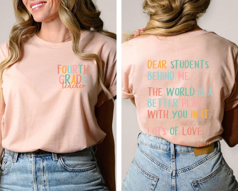 Dear Students Behind Me Shirt, Custom Teacher Shirt, Better World Teacher T Shirt, Back To School Teacher Gift, First Day Of School Teacher 画像 4