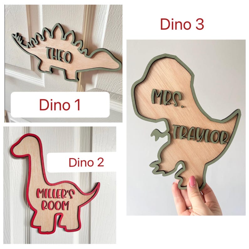 May include: Three wooden dinosaur-shaped signs with red outlines. The first sign says "Theo", the second sign says "Miller's Room", and the third sign says "Mrs. Traylor".