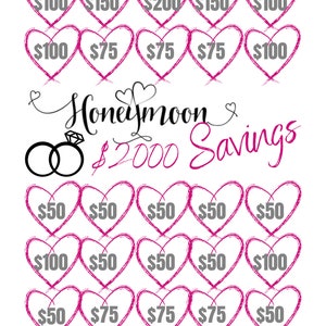 May include: A pink and gray printable chart with hearts that have dollar amounts written inside. The chart is titled "Honeymoon $2000 Savings".
