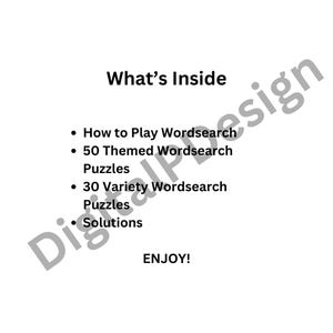 May include: White background with the text "What's Inside" and bullet points listing the contents: How to Play Wordsearch, 50 Themed Wordsearch Puzzles, 30 Variety Wordsearch Puzzles, and Solutions. The word "ENJOY!" is at the bottom.
