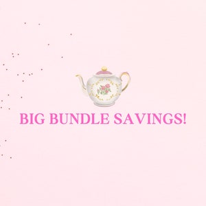 May include: A white teapot with pink roses and gold accents on a pink background. The text "BIG BUNDLE SAVINGS!" is written in pink letters below the teapot.