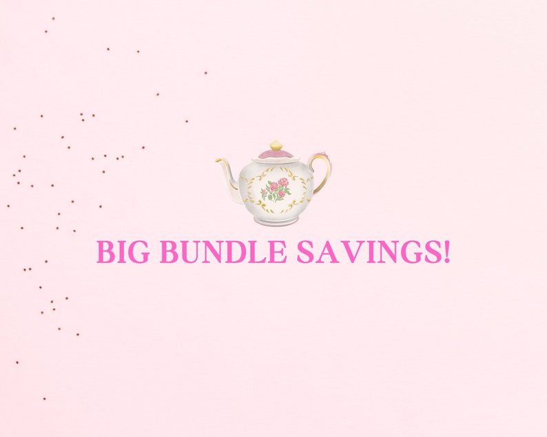 May include: A white teapot with pink roses and gold accents on a pink background. The text "BIG BUNDLE SAVINGS!" is written in pink letters below the teapot.