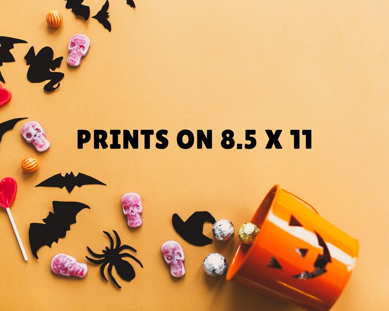 May include: Halloween themed printable art featuring bats, candy skulls, and a pumpkin bucket. The text "PRINTS ON 8.5 X 11" is displayed on a light orange background.