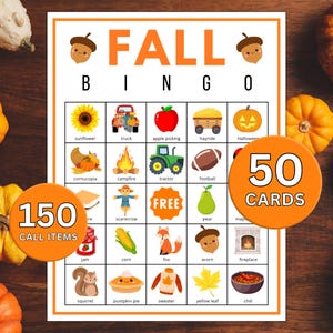 May include: A Fall Bingo game card with colorful illustrations of autumn-themed items like pumpkins, sunflowers, and acorns. The card reads "FALL BINGO" with "150 CALL ITEMS" and "50 CARDS" displayed on orange circles.