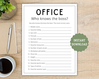 May include: A printable office game titled "Who knows the boss?" with 15 questions to test your knowledge of your boss. The game is designed to be played in an office setting.