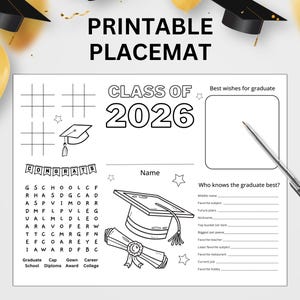 May include: Printable placemat for the Class of 2026 graduation. Features a tic-tac-toe grid, graduation cap illustrations, a word search, and spaces for wishes and personal details. Includes the text "CONGRATS".