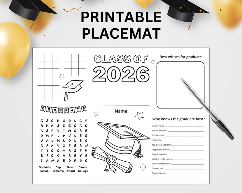 May include: Printable placemat for the Class of 2026 graduation. Features a tic-tac-toe grid, graduation cap illustrations, a word search, and spaces for wishes and personal details. Includes the text "CONGRATS".
