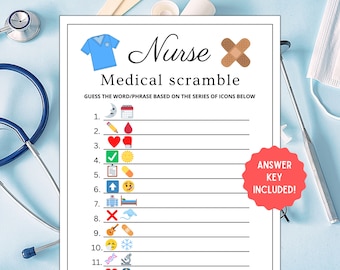May include: A printable game for a nurse-themed party. The game is called "Nurse Medical Scramble" and asks players to guess the word or phrase based on a series of icons. The answer key is included.