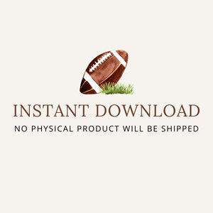 Op de afbeelding: Een bruine en witte voetbal met veters ligt op groen gras. De tekst "INSTANT DOWNLOAD" en "NO PHYSICAL PRODUCT WILL BE SHIPPED" staat onder de voetbal.