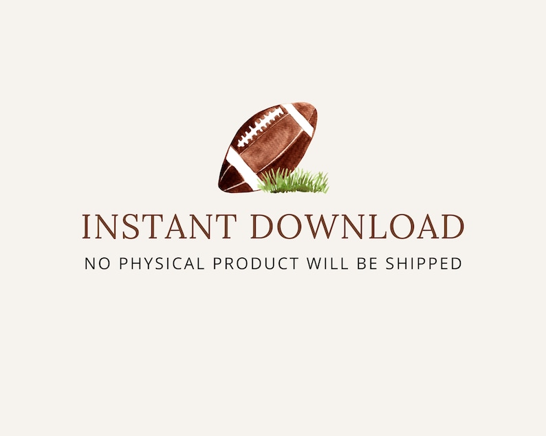 Op de afbeelding: Een bruine en witte voetbal met veters ligt op groen gras. De tekst "INSTANT DOWNLOAD" en "NO PHYSICAL PRODUCT WILL BE SHIPPED" staat onder de voetbal.