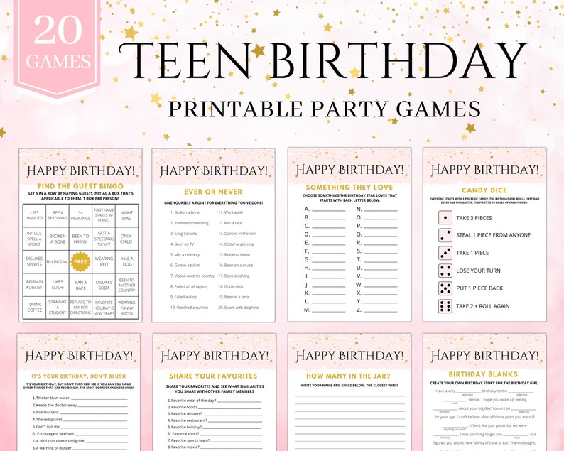 May include: A set of printable party games for a teen birthday party. The games include "Find the Guest Bingo", "Ever or Never", "Something They Love", "Candy Dice", "It's Your Birthday, Don't Blush", "Share Your Favorites", "How Many in the Jar?", and "Birthday Blanks". The games are designed with a pink and gold color scheme and feature gold stars.