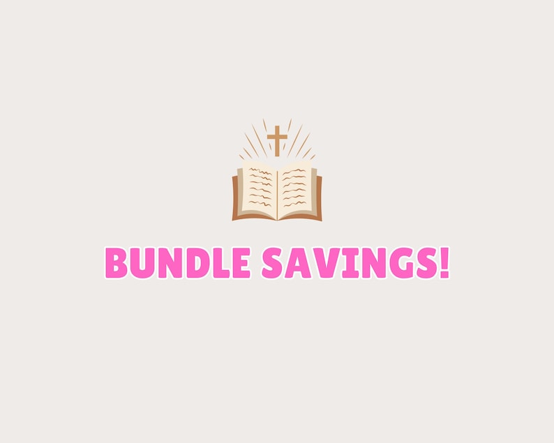 May include: A graphic with a light beige background features an open book with pages, a cross, and rays of light. The text "BUNDLE SAVINGS!" is written in pink, bold letters below the book and cross.