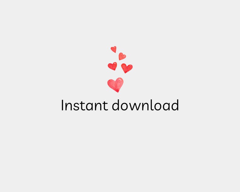 May include: Instant download graphic with red hearts scattered around the text.