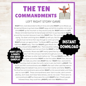 May include: A purple printable featuring the text "The Ten Commandments Left Right Story Game." The design includes an illustration of Moses with the Ten Commandments and two black circular text bubbles that say "Instant Download" and "Many Lefts & Rights for Great Gameplay."