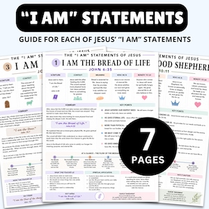 Puede incluir: Una gu&iacute;a educativa de siete p&aacute;ginas titulada "I AM" STATEMENTS, que presenta desgloses detallados de las declaraciones "Yo soy" de Jes&uacute;s. Cada p&aacute;gina incluye referencias b&iacute;blicas, contexto, significados y puntos clave.