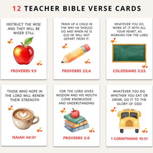 May include: Twelve teacher Bible verse cards with watercolor illustrations. Each card features a Bible verse and a corresponding image, including an apple, pencil, chalkboard, coffee cup, books, and a school bus. The cards are decorated with small heart accents.