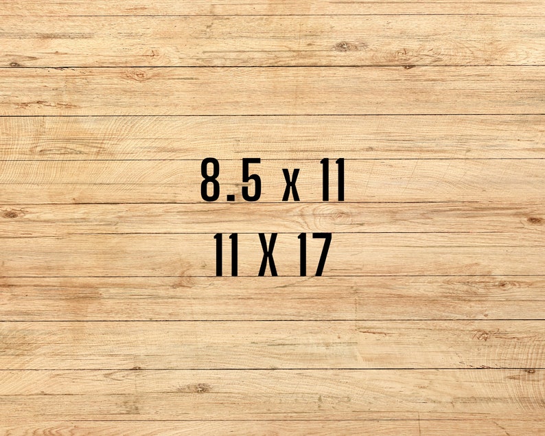 Peut inclure: Un fond en bois avec le texte "8.5 x 11" et "11 x 17" imprim&eacute; en noir.