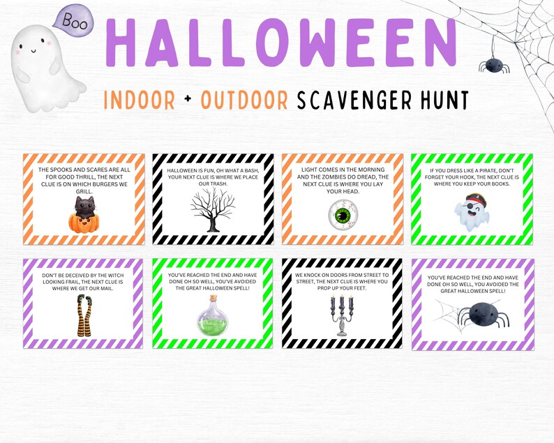May include: A set of eight Halloween-themed scavenger hunt cards with orange, green, and purple backgrounds. Each card features a different Halloween-themed image and a riddle or clue. The text on the cards includes phrases like "The Spooks and Scares are all for good thrill", "Halloween is fun, oh what a bash", "Light comes in the morning", "If you dress like a pirate", "Don't be deceived by the witch", "You've reached the end and have done oh so well", "We knock on doors from street to street", and "You've reached the end and have done oh so well".