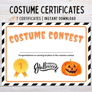 May include: A Halloween-themed certificate with the words "COSTUME CONTEST" in orange letters. The certificate includes a gold medal, a watercolor pumpkin, and the words "Happy Halloween". The border is black and orange.