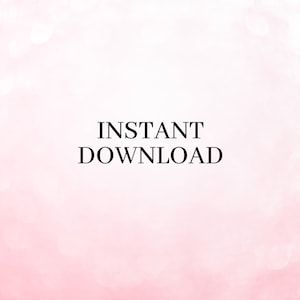 May include: A pink and white background with the text "INSTANT DOWNLOAD" in black.