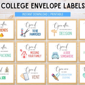 May include: Printable college envelope labels with watercolor illustrations and fun sayings like "Open after you meet new friends" and "Open if you need to vent".