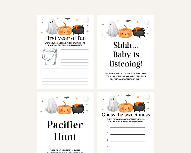 May include: Four printable Halloween baby shower game cards with cute ghost, pumpkin, and cauldron illustrations. The cards include instructions for "First Year of Fun", "Shhh... Baby is Listening", "Pacifier Hunt", and "Guess the Sweet Mess".