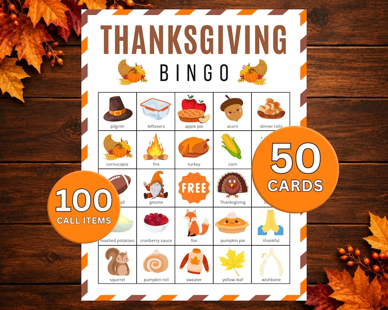 Puede incluir: Una hoja de juego de bingo de Acci&oacute;n de Gracias con una cuadr&iacute;cula de iconos estacionales que incluyen un sombrero de peregrino, pavo, pastel de calabaza y ma&iacute;z. El encabezado dice Thanksgiving Bingo. Dos c&iacute;rculos naranjas muestran 100 Call Items y 50 Cards.