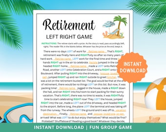 Peut inclure: Un jeu de fête de retraite imprimable avec des instructions pour un jeu de gauche ou de droite. Le jeu est sur le thème de la plage et des palmiers. Le texte indique "Retirement Left Right Game".