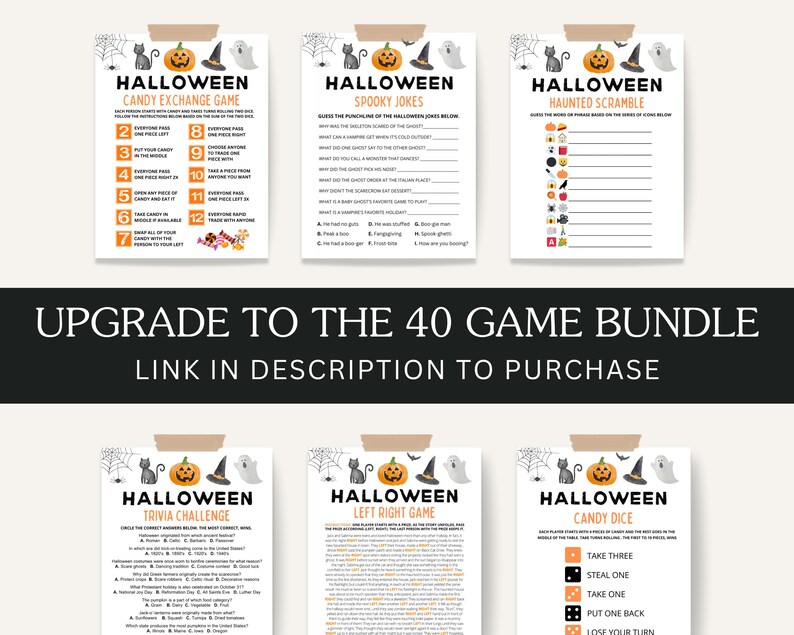 May include: A set of printable Halloween party games featuring a pumpkin and ghost design. The games include Candy Exchange, Spooky Jokes, Haunted Scramble, Trivia Challenge, Left Right Game, and Candy Dice.
