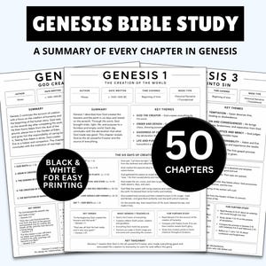 May include: A black and white Genesis Bible study summary featuring 50 chapters. The document includes sections for author, date written, time covered, book type, summary, key themes, key verses, and key takeaways for each chapter of Genesis.