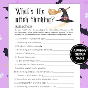 May include: A printable Halloween party game with instructions for a "What's the witch thinking?" game. The game includes a list of 14 questions for players to guess what the witch is thinking.
