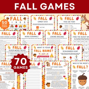 May include: A collection of printable fall-themed game sheets featuring titles like Fall Bingo, Candy Dice, This or That, Word Scramble, Joking Around, Find the Guest Bingo, Super Weird Trivia, What is Your Fall Name, Scavenger Hunt, and Left Right Game.