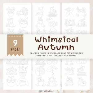 May include: A digital tracing workbook titled Whimsical Autumn with 9 pages of line art illustrations. The pages feature outlines of pumpkins, cats, books, cupcakes, mushrooms, and glasses decorated with flowers, designed for Procreate or printing.