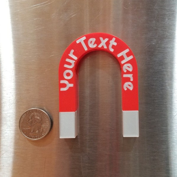 3D Printed Customizable Horseshoe Shaped Refrigerator Magnet can be customized with up to 16 characters (including spaces).