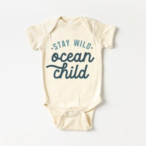 Stay Wild Ocean Child Baby Bodysuit / Kids Beach Bodysuit / Beach Baby Announcement / Kids Toddler Beach Shirt / Beach Baby Tee