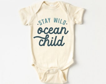 Stay Wild Ocean Child Baby Bodysuit / Kids Beach Bodysuit / Beach Baby Announcement / Kids Toddler Beach Shirt / Beach Baby Tee