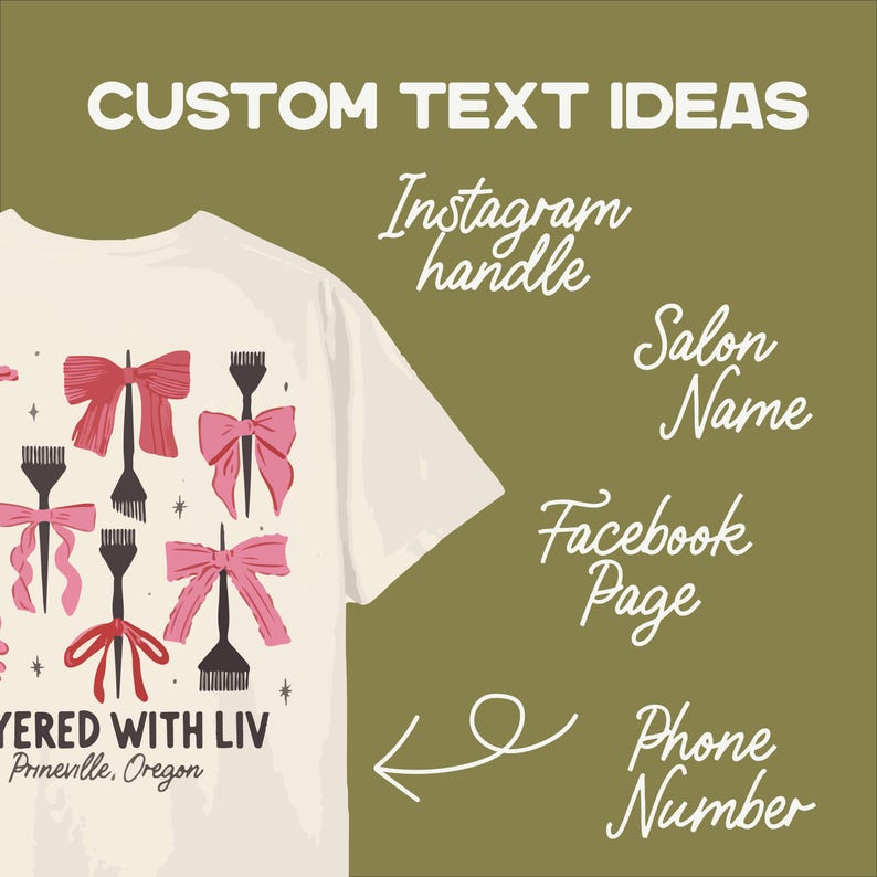 Puede incluir: Una camiseta blanca con un dise&ntilde;o rosa y negro de herramientas de peluquer&iacute;a y lazos. El texto "LAYERED WITH LIV" y "Prineville, Oregon" est&aacute; impreso en la camiseta. La imagen tambi&eacute;n incluye texto para ideas de texto personalizado, como el nombre de usuario de Instagram, el nombre del sal&oacute;n, la p&aacute;gina de Facebook y el n&uacute;mero de tel&eacute;fono.
