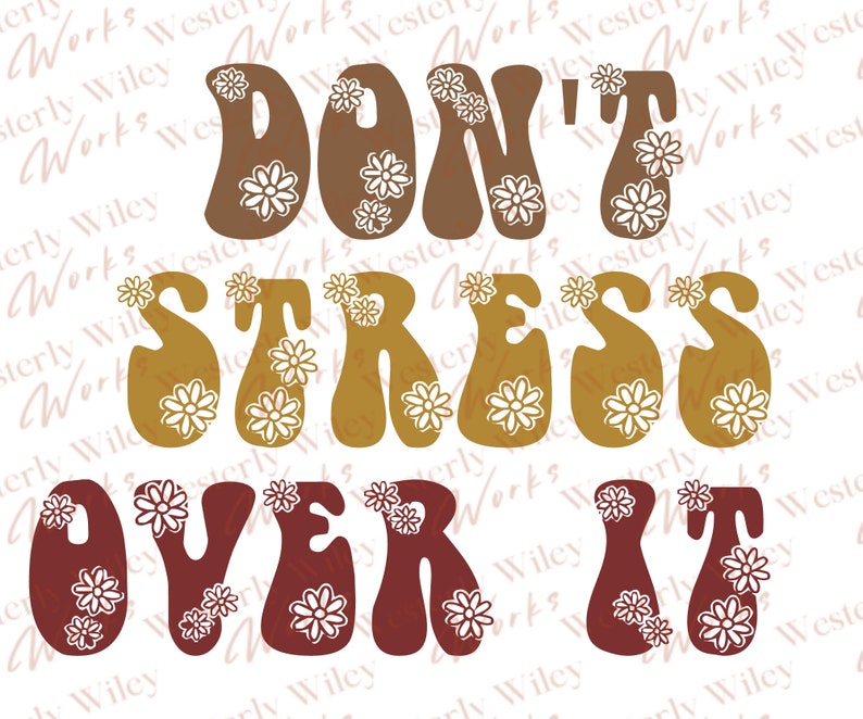 Don't Stress Over It SVG PNG Cute Png Cute Svg Trendy - Etsy