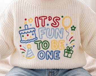 Fun To be ONE First Birthday Sweater - Embroidered Cake Smash Outfit