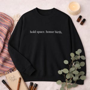Birthworker Sweatshirt | Doula Midwife Labor Nurse Apparel | Birth Justice Crewneck