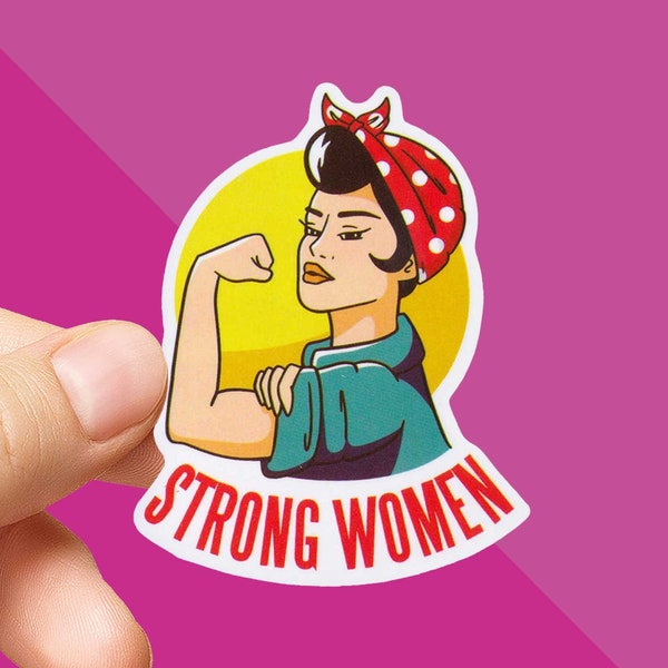 Strong Women Sticker - Feminism Stickers - Girl Power Sticker -  Womens Rights - Gender Equality - Liberal Stickers - Activist Sticker