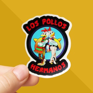 May include: A sticker featuring the Los Pollos Hermanos logo. The design includes two cartoon chickens in aprons, with the text "LOS POLLOS HERMANOS" in red. The background is a blue circle with a black border.